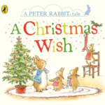 Petter Rabbit. A Christmas Wish